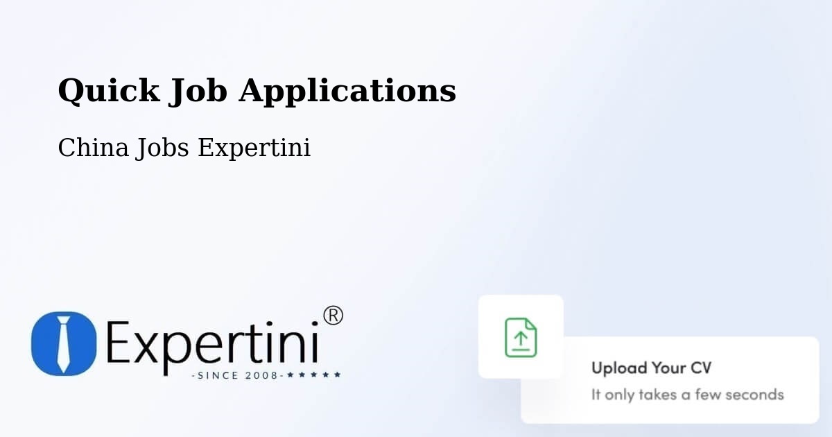 Quick Apply Feature – Xiamen - China Jobs Expertini